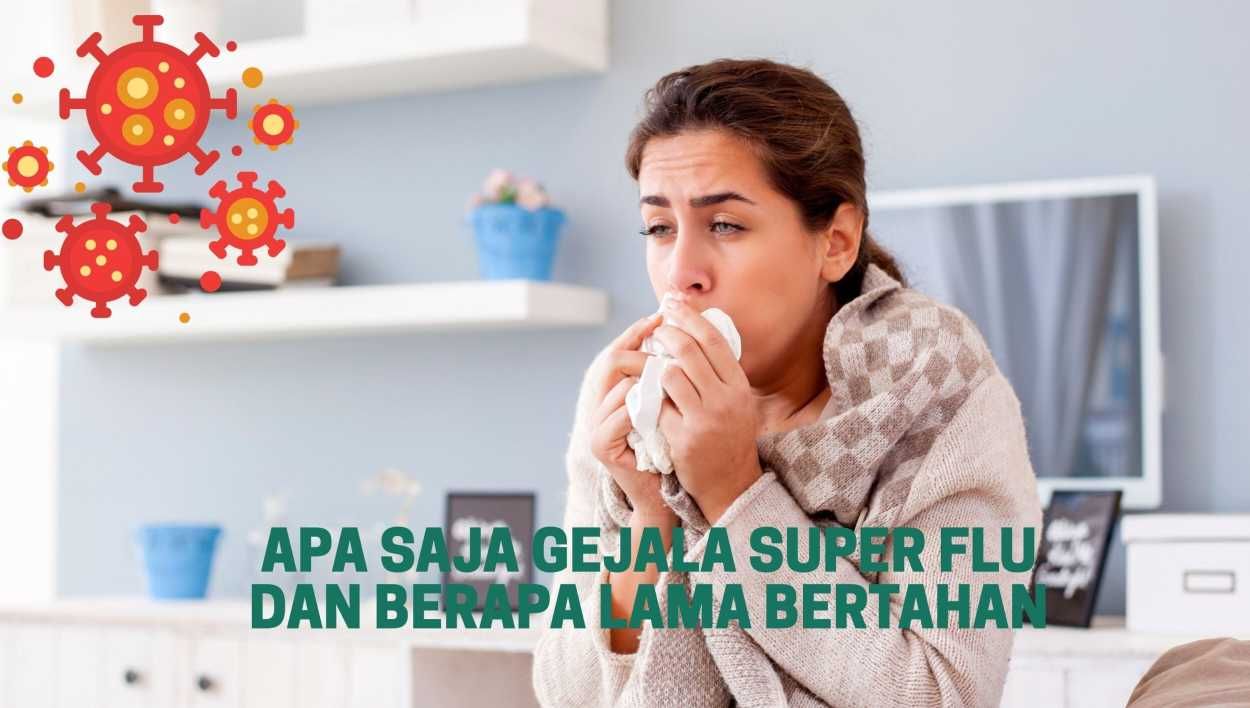Pahami Karakter dan Pola Penyebaran Superflu