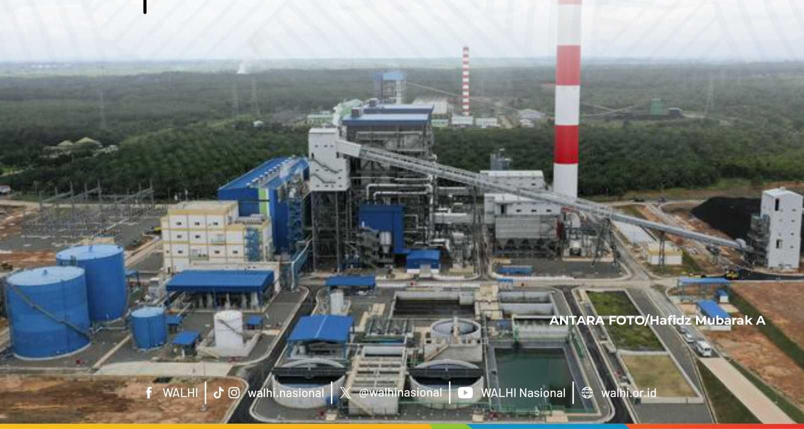 PLTU Cirebon‑1 Batal Ditutup, Bukti Kegagalan Model Pendanaan Iklim Global?